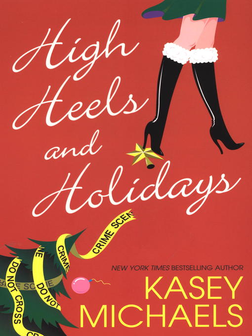 Title details for High Heels and Holidays by Kasey Michaels - Available